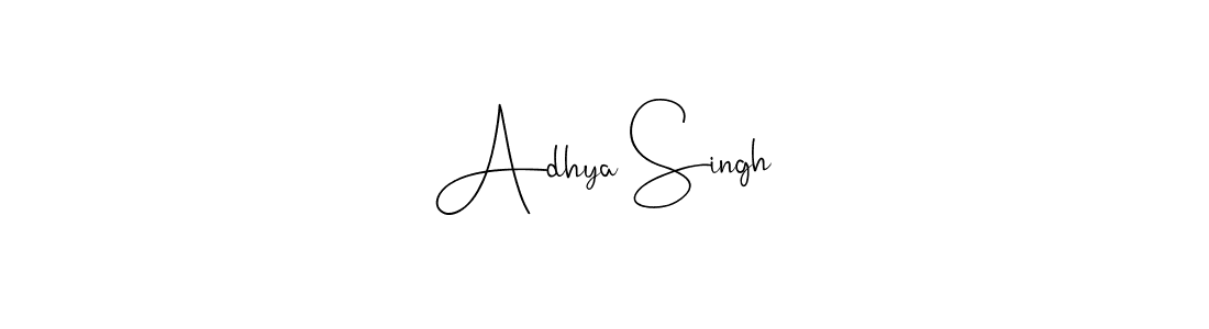 Make a beautiful signature design for name Adhya Singh. With this signature (Andilay-7BmLP) style, you can create a handwritten signature for free. Adhya Singh signature style 4 images and pictures png