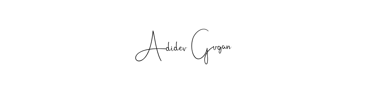 The best way (Andilay-7BmLP) to make a short signature is to pick only two or three words in your name. The name Adidev Gugan include a total of six letters. For converting this name. Adidev Gugan signature style 4 images and pictures png