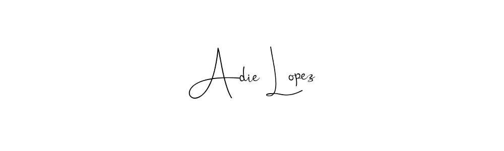 Make a beautiful signature design for name Adie Lopez. Use this online signature maker to create a handwritten signature for free. Adie Lopez signature style 4 images and pictures png