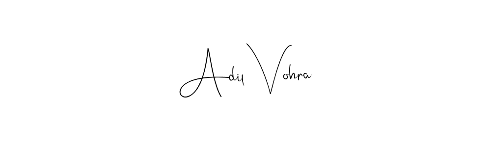 Design your own signature with our free online signature maker. With this signature software, you can create a handwritten (Andilay-7BmLP) signature for name Adil Vohra. Adil Vohra signature style 4 images and pictures png