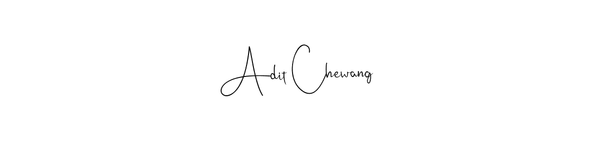 if you are searching for the best signature style for your name Adit Chewang. so please give up your signature search. here we have designed multiple signature styles  using Andilay-7BmLP. Adit Chewang signature style 4 images and pictures png