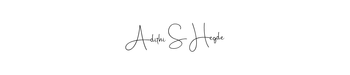 How to make Adithi S Hegde name signature. Use Andilay-7BmLP style for creating short signs online. This is the latest handwritten sign. Adithi S Hegde signature style 4 images and pictures png