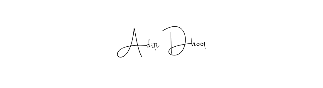 Make a beautiful signature design for name Aditi Dhool. With this signature (Andilay-7BmLP) style, you can create a handwritten signature for free. Aditi Dhool signature style 4 images and pictures png