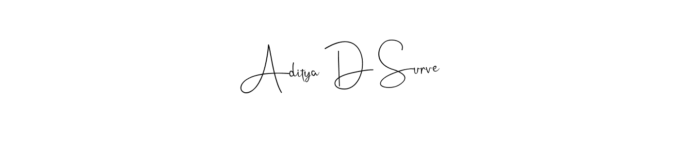 Also we have Aditya D Surve name is the best signature style. Create professional handwritten signature collection using Andilay-7BmLP autograph style. Aditya D Surve signature style 4 images and pictures png