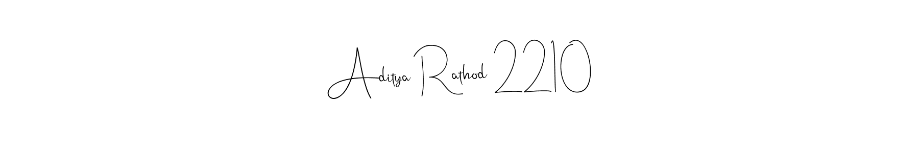 Also we have Aditya Rathod 2210 name is the best signature style. Create professional handwritten signature collection using Andilay-7BmLP autograph style. Aditya Rathod 2210 signature style 4 images and pictures png