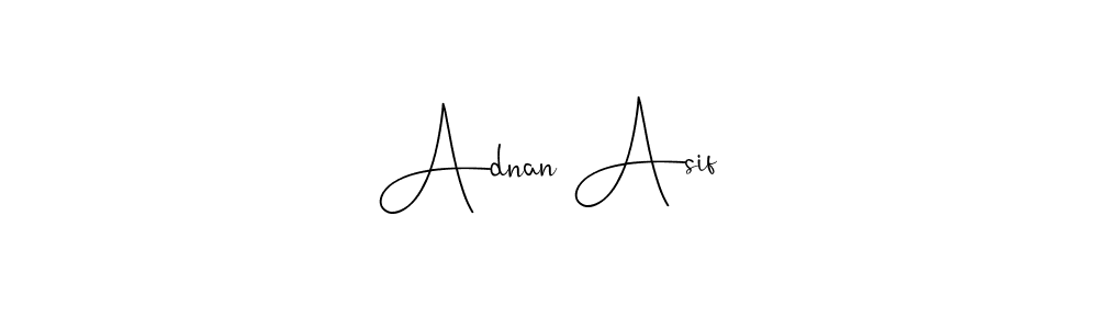 Design your own signature with our free online signature maker. With this signature software, you can create a handwritten (Andilay-7BmLP) signature for name Adnan Asif. Adnan Asif signature style 4 images and pictures png