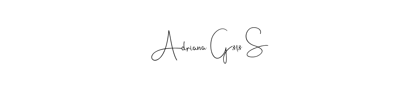 See photos of Adriana Gzlz S official signature by Spectra . Check more albums & portfolios. Read reviews & check more about Andilay-7BmLP font. Adriana Gzlz S signature style 4 images and pictures png