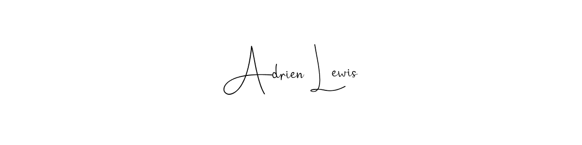 You should practise on your own different ways (Andilay-7BmLP) to write your name (Adrien Lewis) in signature. don't let someone else do it for you. Adrien Lewis signature style 4 images and pictures png