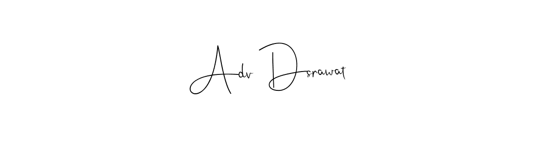 Once you've used our free online signature maker to create your best signature Andilay-7BmLP style, it's time to enjoy all of the benefits that Adv Dsrawat name signing documents. Adv Dsrawat signature style 4 images and pictures png