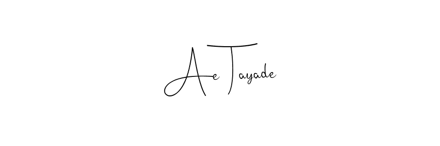 How to Draw Ae Tayade signature style? Andilay-7BmLP is a latest design signature styles for name Ae Tayade. Ae Tayade signature style 4 images and pictures png