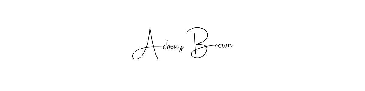 The best way (Andilay-7BmLP) to make a short signature is to pick only two or three words in your name. The name Aebony Brown include a total of six letters. For converting this name. Aebony Brown signature style 4 images and pictures png