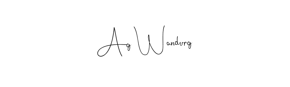 You can use this online signature creator to create a handwritten signature for the name Ag Wandurg. This is the best online autograph maker. Ag Wandurg signature style 4 images and pictures png