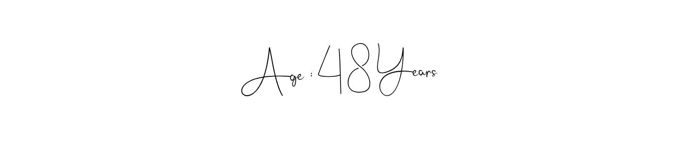 You can use this online signature creator to create a handwritten signature for the name Age : 48 Years. This is the best online autograph maker. Age : 48 Years signature style 4 images and pictures png