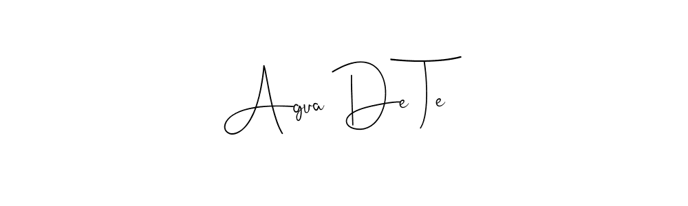 It looks lik you need a new signature style for name Agua De Te. Design unique handwritten (Andilay-7BmLP) signature with our free signature maker in just a few clicks. Agua De Te signature style 4 images and pictures png