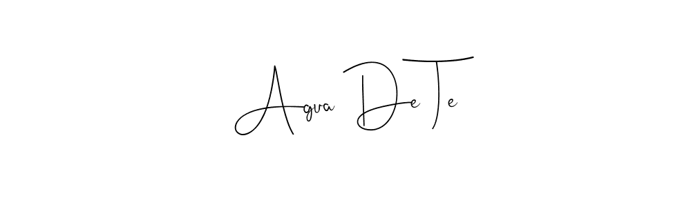 It looks lik you need a new signature style for name Agua De Te. Design unique handwritten (Andilay-7BmLP) signature with our free signature maker in just a few clicks. Agua De Te signature style 4 images and pictures png