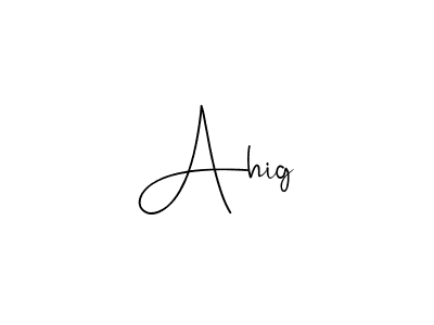 How to Draw Ahig signature style? Andilay-7BmLP is a latest design signature styles for name Ahig. Ahig signature style 4 images and pictures png