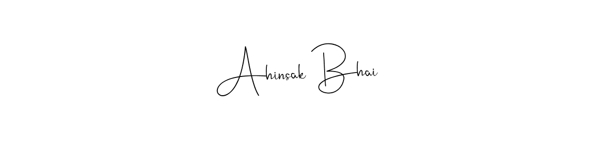 It looks lik you need a new signature style for name Ahinsak Bhai. Design unique handwritten (Andilay-7BmLP) signature with our free signature maker in just a few clicks. Ahinsak Bhai signature style 4 images and pictures png