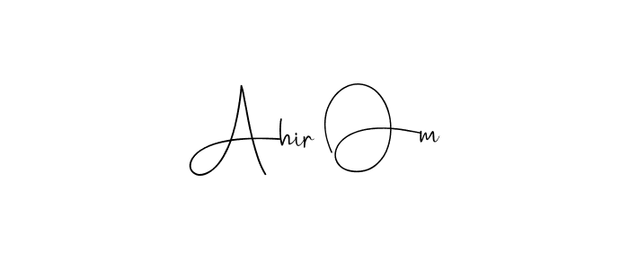 How to make Ahir Om name signature. Use Andilay-7BmLP style for creating short signs online. This is the latest handwritten sign. Ahir Om signature style 4 images and pictures png