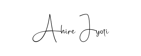 If you are searching for the best signature style for your name Ahire Jyoti, here we have designed multiple signature styles using Andilay-7BmLP. Ahire Jyoti signature style 4 images and pictures png