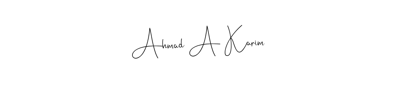 Best and Professional Signature Style for Ahmad A Karim. Andilay-7BmLP Best Signature Style Collection. Ahmad A Karim signature style 4 images and pictures png