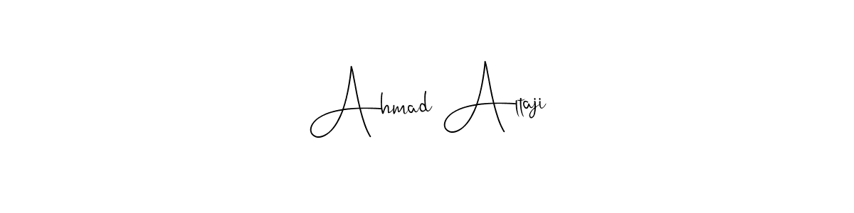 How to make Ahmad Altaji signature? Andilay-7BmLP is a professional autograph style. Create handwritten signature for Ahmad Altaji name. Ahmad Altaji signature style 4 images and pictures png