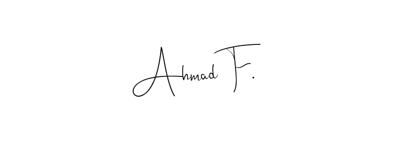 The best way (Andilay-7BmLP) to make a short signature is to pick only two or three words in your name. The name Ahmad F. include a total of six letters. For converting this name. Ahmad F. signature style 4 images and pictures png