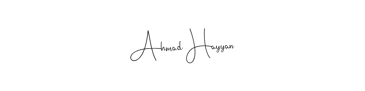 Also You can easily find your signature by using the search form. We will create Ahmad Hayyan name handwritten signature images for you free of cost using Andilay-7BmLP sign style. Ahmad Hayyan signature style 4 images and pictures png