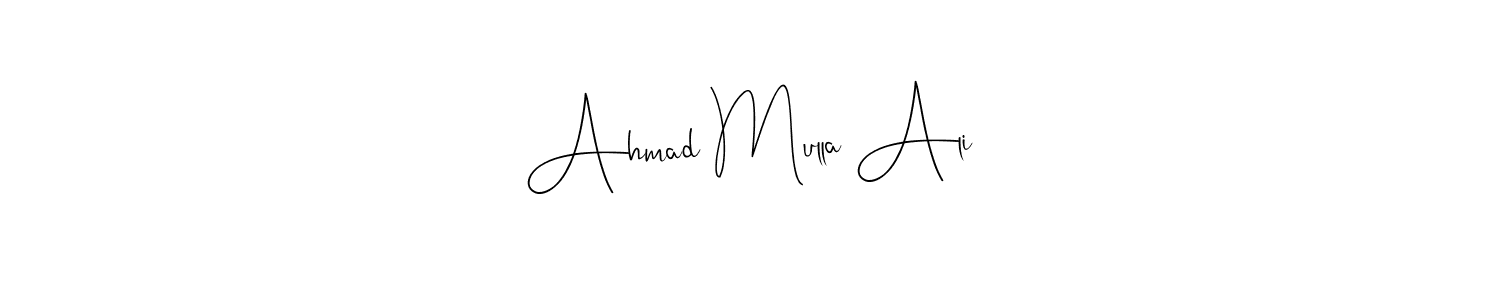 if you are searching for the best signature style for your name Ahmad Mulla Ali. so please give up your signature search. here we have designed multiple signature styles  using Andilay-7BmLP. Ahmad Mulla Ali signature style 4 images and pictures png