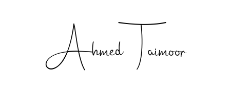 Create an unforgettable impression when signing with Ahmed  Taimoor name styled in Andilay-7BmLP typography. 100% free online generator. Ahmed  Taimoor signature style 4 images and pictures png