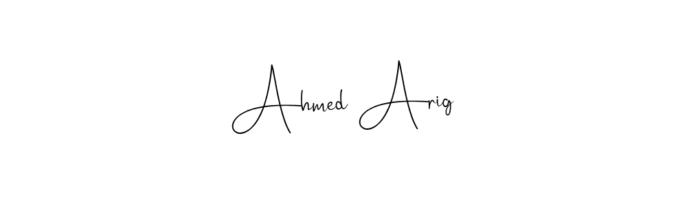 Use a signature maker to create a handwritten signature online. With this signature software, you can design (Andilay-7BmLP) your own signature for name Ahmed Arig. Ahmed Arig signature style 4 images and pictures png