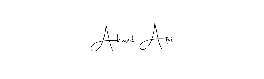 Ahmed Atef stylish signature style. Best Handwritten Sign (Andilay-7BmLP) for my name. Handwritten Signature Collection Ideas for my name Ahmed Atef. Ahmed Atef signature style 4 images and pictures png