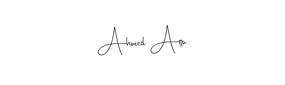 Ahmed Atta stylish signature style. Best Handwritten Sign (Andilay-7BmLP) for my name. Handwritten Signature Collection Ideas for my name Ahmed Atta. Ahmed Atta signature style 4 images and pictures png