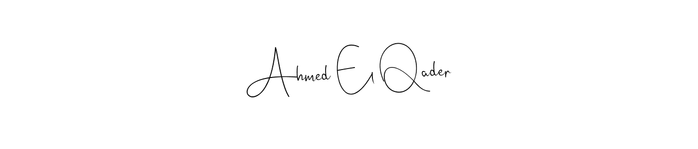 Ahmed El Qader stylish signature style. Best Handwritten Sign (Andilay-7BmLP) for my name. Handwritten Signature Collection Ideas for my name Ahmed El Qader. Ahmed El Qader signature style 4 images and pictures png