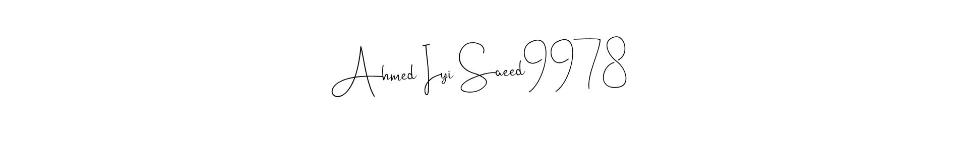 See photos of Ahmed Iyi Saeed9978 official signature by Spectra . Check more albums & portfolios. Read reviews & check more about Andilay-7BmLP font. Ahmed Iyi Saeed9978 signature style 4 images and pictures png