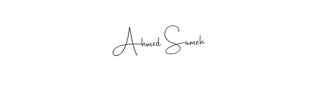 Create a beautiful signature design for name Ahmed Sameh. With this signature (Andilay-7BmLP) fonts, you can make a handwritten signature for free. Ahmed Sameh signature style 4 images and pictures png