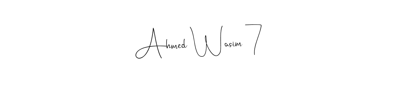 How to make Ahmed Wasim 7 name signature. Use Andilay-7BmLP style for creating short signs online. This is the latest handwritten sign. Ahmed Wasim 7 signature style 4 images and pictures png