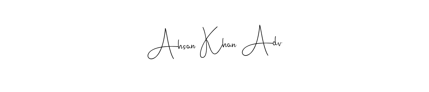 How to make Ahsan Khan Adv name signature. Use Andilay-7BmLP style for creating short signs online. This is the latest handwritten sign. Ahsan Khan Adv signature style 4 images and pictures png