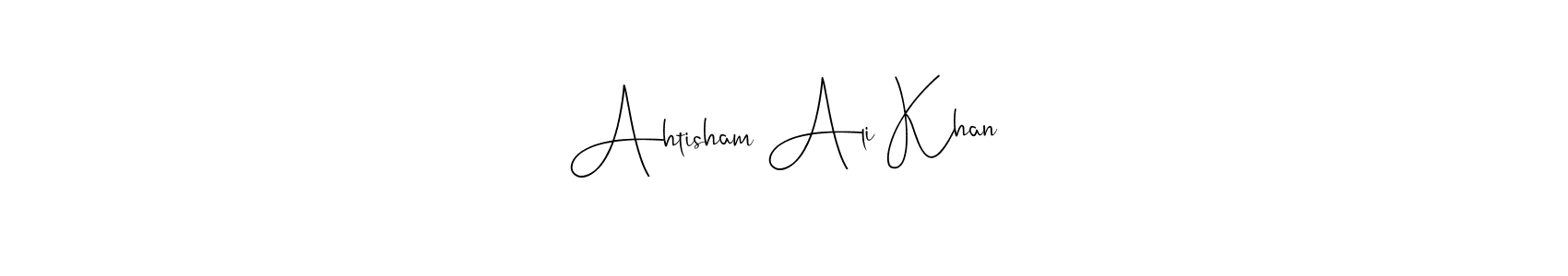 Create a beautiful signature design for name Ahtisham Ali Khan. With this signature (Andilay-7BmLP) fonts, you can make a handwritten signature for free. Ahtisham Ali Khan signature style 4 images and pictures png