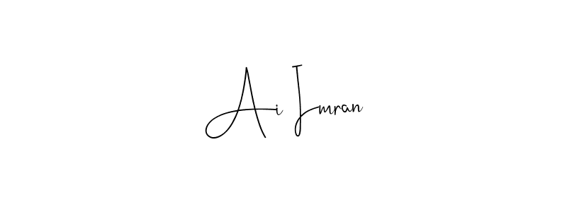 Ai Imran stylish signature style. Best Handwritten Sign (Andilay-7BmLP) for my name. Handwritten Signature Collection Ideas for my name Ai Imran. Ai Imran signature style 4 images and pictures png