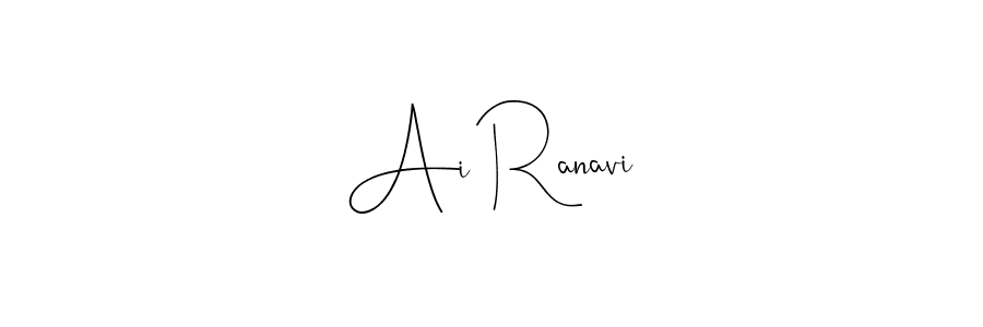 Design your own signature with our free online signature maker. With this signature software, you can create a handwritten (Andilay-7BmLP) signature for name Ai Ranavi. Ai Ranavi signature style 4 images and pictures png