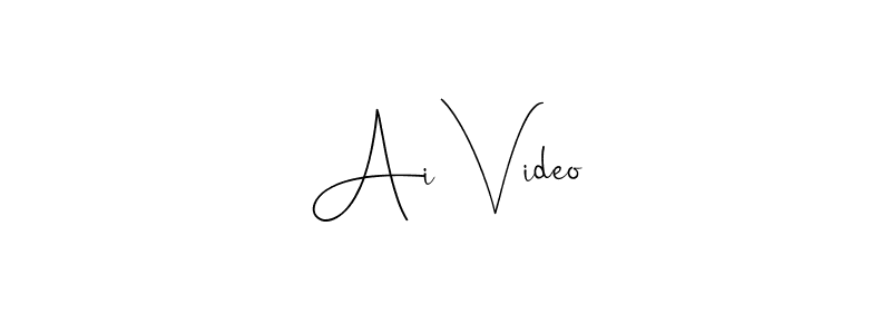 Similarly Andilay-7BmLP is the best handwritten signature design. Signature creator online .You can use it as an online autograph creator for name Ai Video. Ai Video signature style 4 images and pictures png