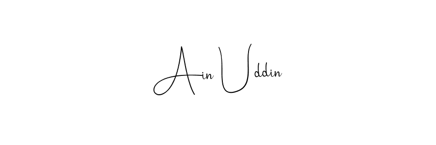 It looks lik you need a new signature style for name Ain Uddin. Design unique handwritten (Andilay-7BmLP) signature with our free signature maker in just a few clicks. Ain Uddin signature style 4 images and pictures png