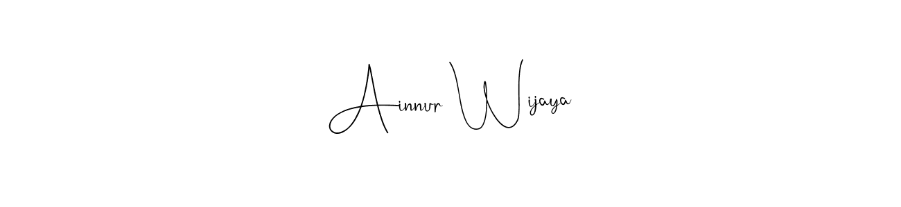 Create a beautiful signature design for name Ainnur Wijaya. With this signature (Andilay-7BmLP) fonts, you can make a handwritten signature for free. Ainnur Wijaya signature style 4 images and pictures png
