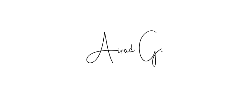 It looks lik you need a new signature style for name Airad G.. Design unique handwritten (Andilay-7BmLP) signature with our free signature maker in just a few clicks. Airad G. signature style 4 images and pictures png