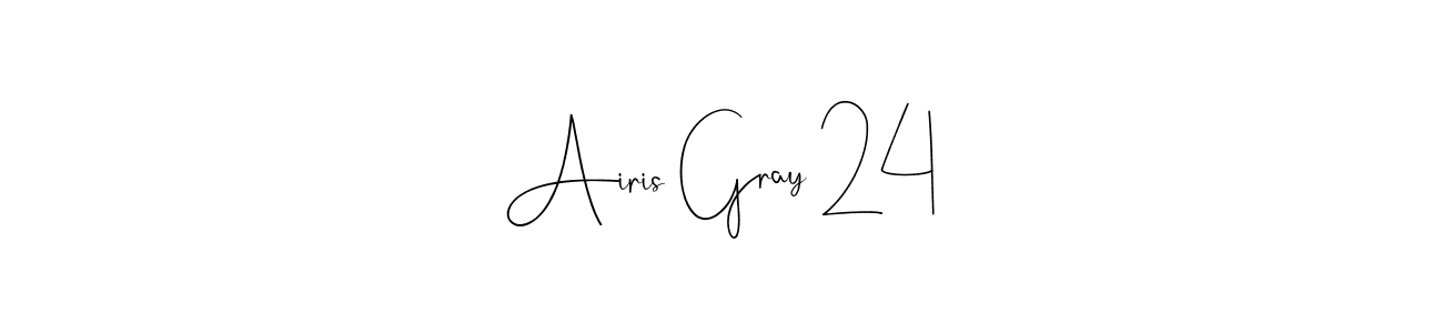 How to make Airis Gray 24 name signature. Use Andilay-7BmLP style for creating short signs online. This is the latest handwritten sign. Airis Gray 24 signature style 4 images and pictures png