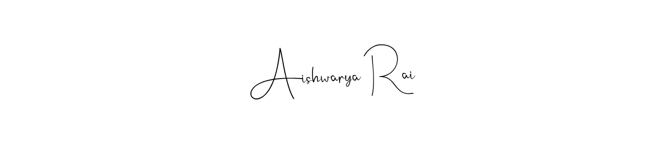 How to make Aishwarya Rai name signature. Use Andilay-7BmLP style for creating short signs online. This is the latest handwritten sign. Aishwarya Rai signature style 4 images and pictures png