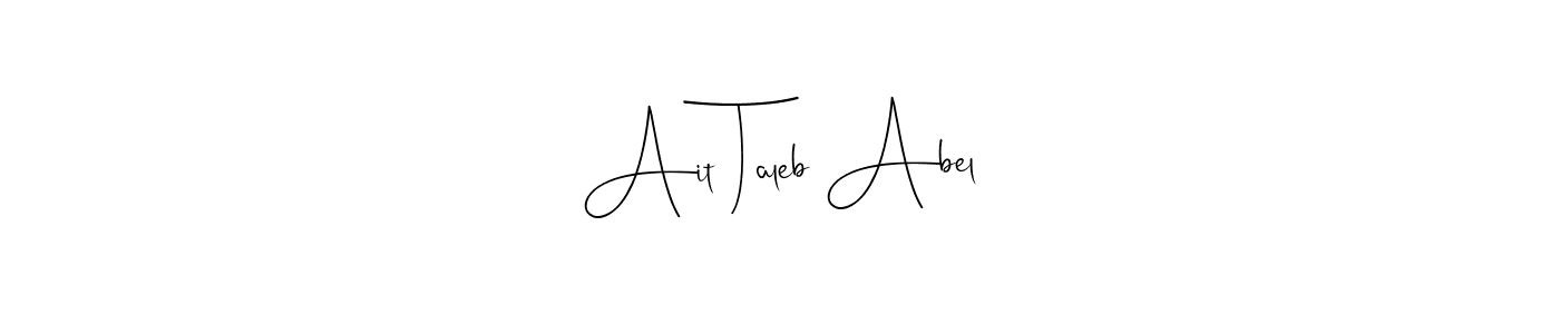 Also You can easily find your signature by using the search form. We will create Ait Taleb Abel name handwritten signature images for you free of cost using Andilay-7BmLP sign style. Ait Taleb Abel signature style 4 images and pictures png