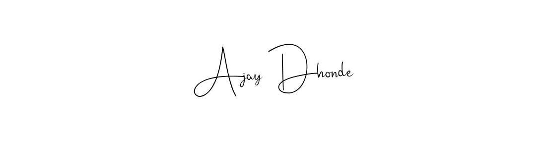 This is the best signature style for the Ajay Dhonde name. Also you like these signature font (Andilay-7BmLP). Mix name signature. Ajay Dhonde signature style 4 images and pictures png