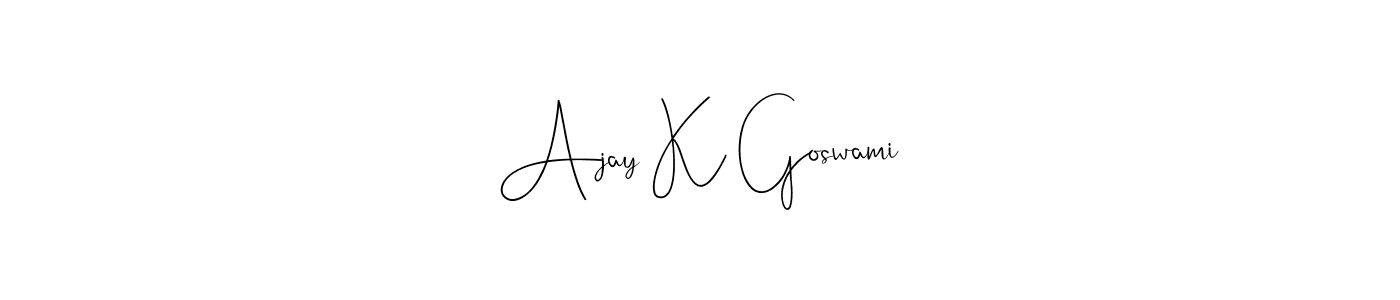 Design your own signature with our free online signature maker. With this signature software, you can create a handwritten (Andilay-7BmLP) signature for name Ajay K Goswami. Ajay K Goswami signature style 4 images and pictures png