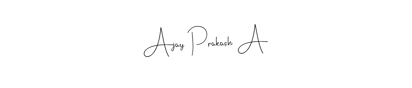 It looks lik you need a new signature style for name Ajay Prakash A. Design unique handwritten (Andilay-7BmLP) signature with our free signature maker in just a few clicks. Ajay Prakash A signature style 4 images and pictures png